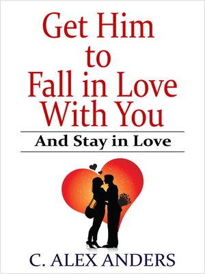cover image of Get Him to Fall in Love With You